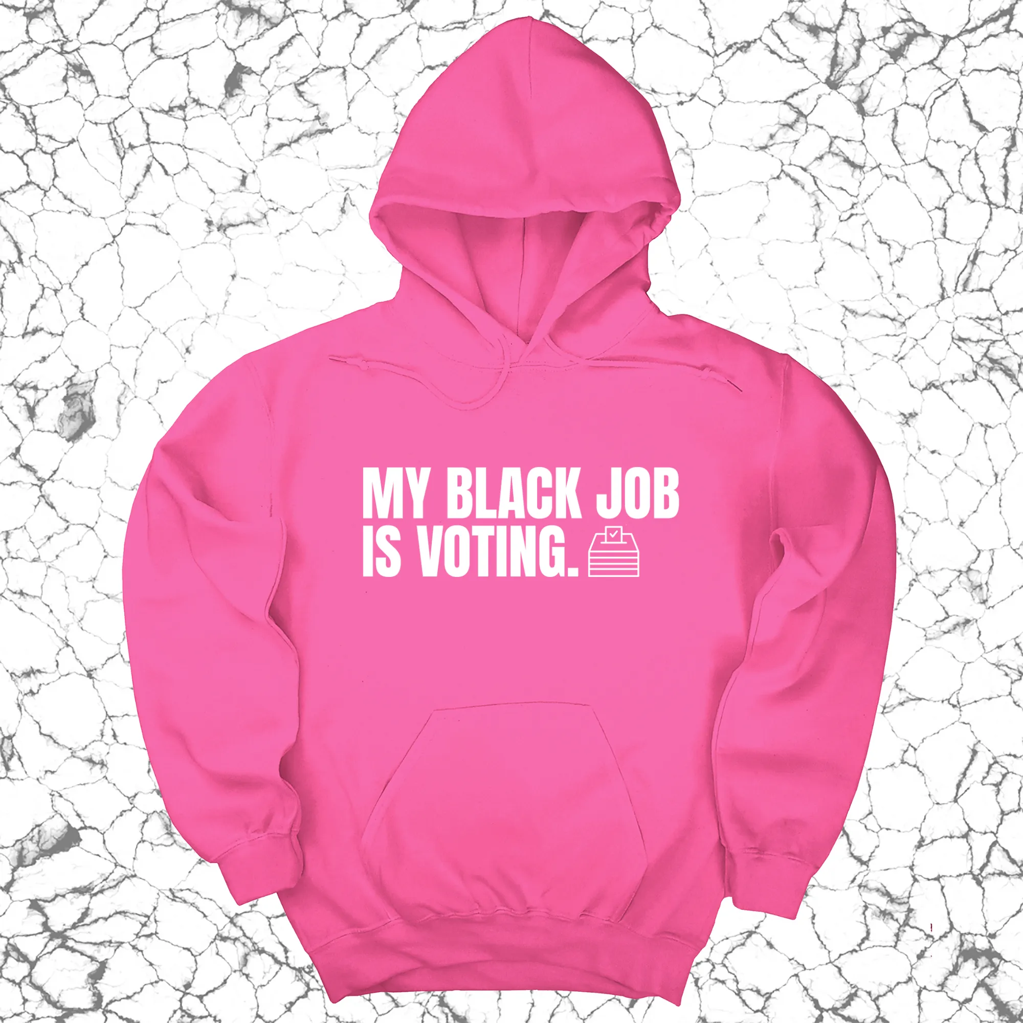 My Black Job is Voting Unisex Hoodie